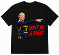 Dont be a bully ( Coming soon )